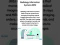 Radiology Information Systems (RIS)
