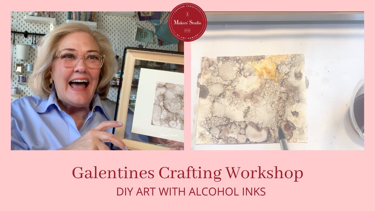 Making Art With Alcohol Inks | Galentine Crafting Workshop
