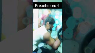Preacher Curl 💪🔥 | Biceps Isolation | Build Peak Arms#preachercurl#bicepsworkout#bicepspeak #triceps