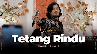 Tentang Rindu  Virzha Ft Harmonic    Perform