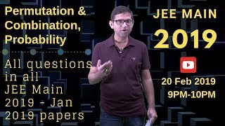 Webinar 7/8: Permutation & Combination, Probability from all JEE Main 2019 papers in Maths