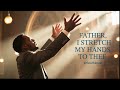 Father I Stretch My Hands To Thee Soulful Old School Song Original Hymn Gospel Soulfulpast Father I Stretch My Hands To Thee Soulful Old School Song Original Hymn Gospel Soulfulpast