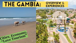 The Gambia: Experiences in Africa's Smallest Country
