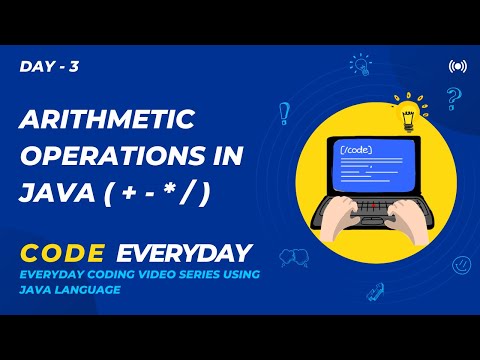 How to perform operations in Java (add, substruct, multiply, divide, modulus)? Day 3 - Code Everyday