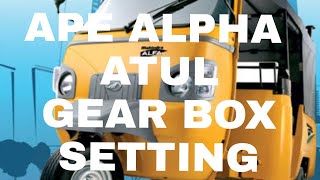 APE ATUL ALfA GEAR BOX RESETING//MALAYALAM//MY AUTO by MY AUTO 252 views 2 years ago 4 minutes, 45 seconds