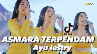 ASMARA TERPENDAM - AYU LESTARY ( LIVE SHOW ARJASARI )