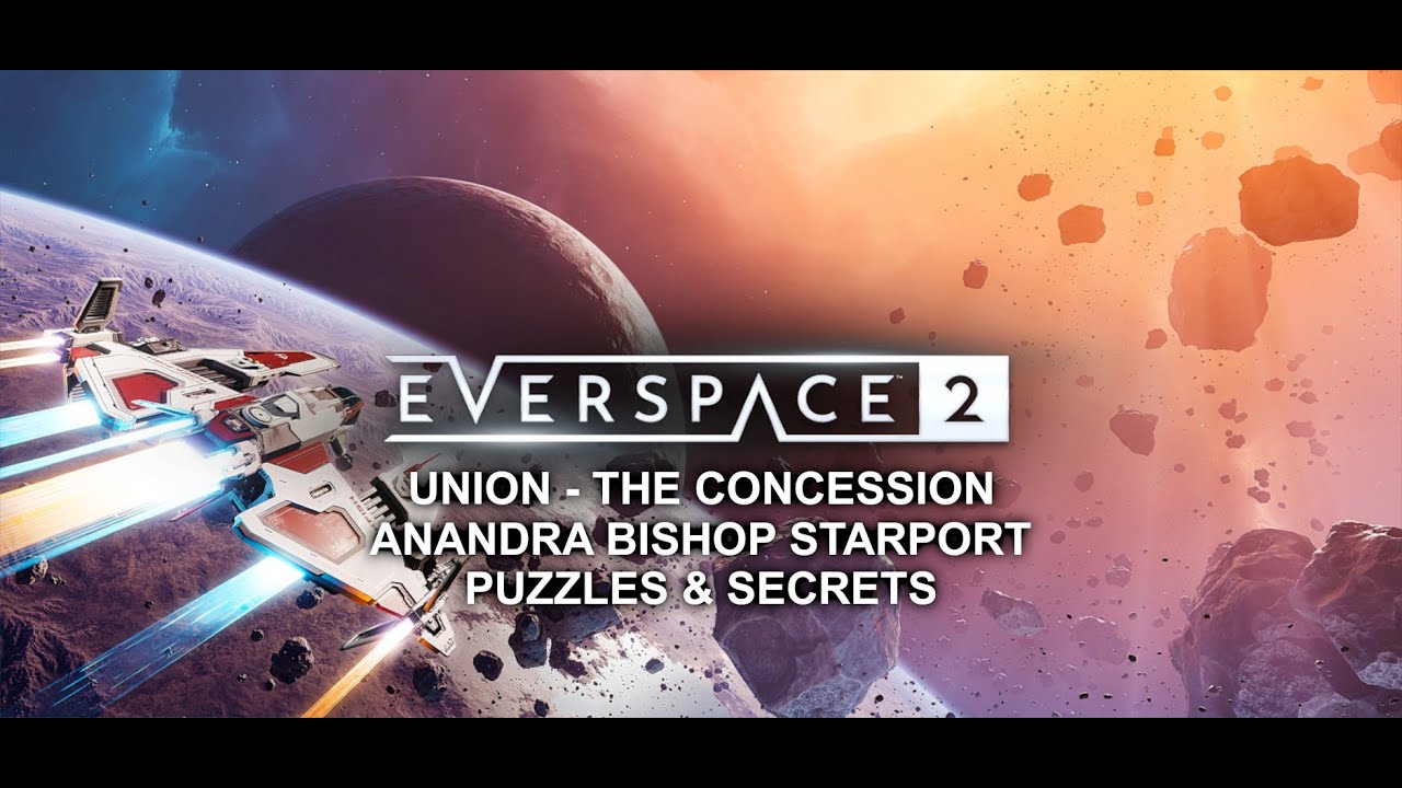 Everspace 2 - Union - The Concession - Anandra Bishop Starport All