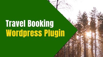 Install WordPress Travel Booking Plugin.