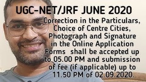 UGC NET Correction Date /Photo Upload /Change Exam Center