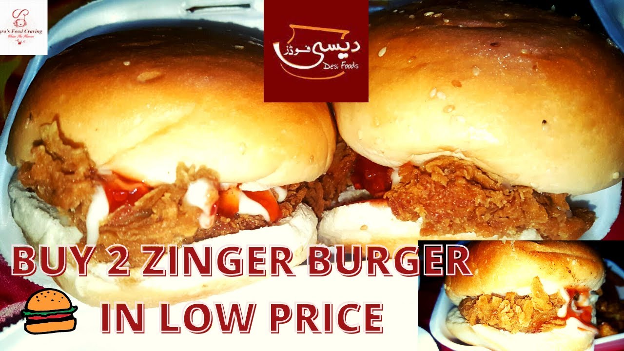 Zinger Burger In Low Price Affordable Burger Deal In Karachi