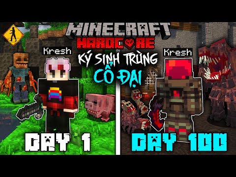 Kresh Tóm Tắt 100 Ngày Sinh Tồn Trong Minecraft Ký Sinh Trùng Cổ Đại Siêu Khó !!