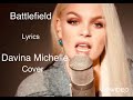 Davina Michelle cover - Battlefield - Jordin Sparks - Lyrics