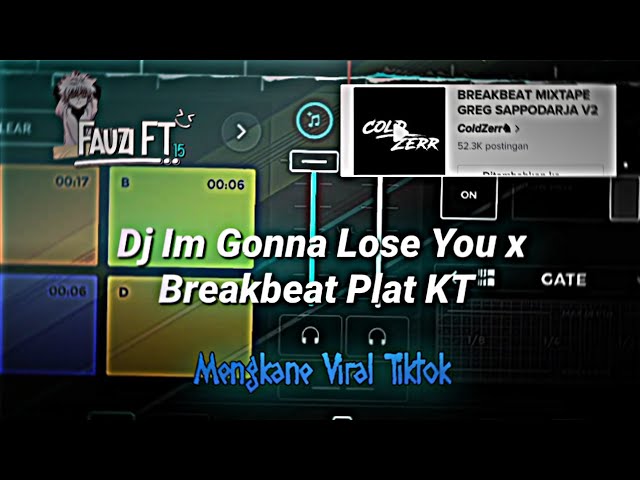 DJ IM GONNA LOSE YOU X BREAKBEAT PLAT KT Mengkane viral tiktok 🎧 class=