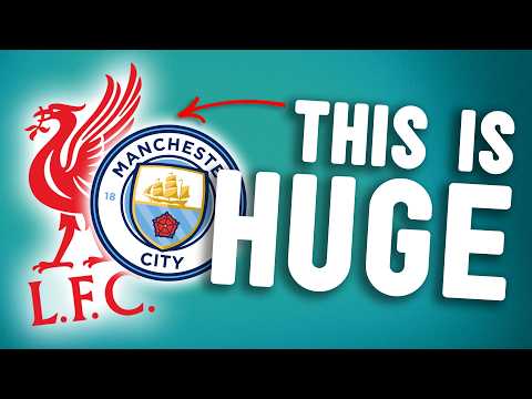 Liverpool vs Man City Just Got EVEN BIGGER… Explained