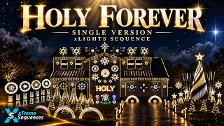 Holy Forever — CeCe Winans | xLights Sequence