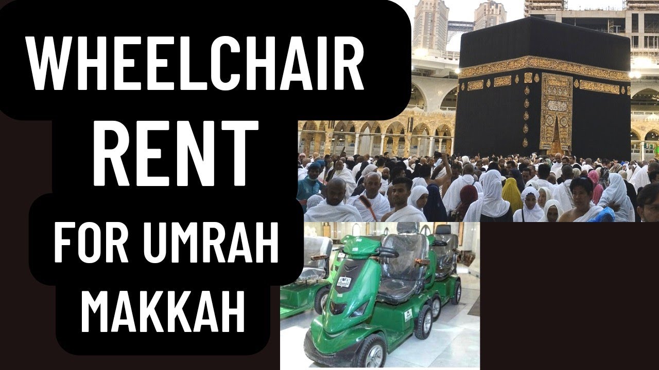 Cost of electric wheelchair for umrah electric wheelchair for umrah