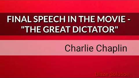 Third Sem - Signatures - Final Speech In The Movie "The Great Dictator" - Charlie Chaplin