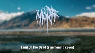 Mortt - Land Of The Dead (summoning cover) instrument