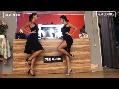 Tango Academy/ტანგო აკადემია–Tango women's technique(Ani Meskhi \u0026 Nana Urigaeva) improvisation