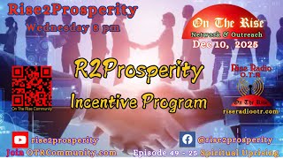Rise2Prosperity Incentive Program