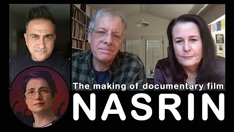 NASRIN documentary filmmakers Jeff Kaufman & Marci...