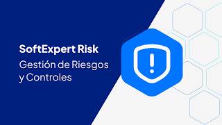 Gestión de Riesgos y Controles | SoftExpert Risk