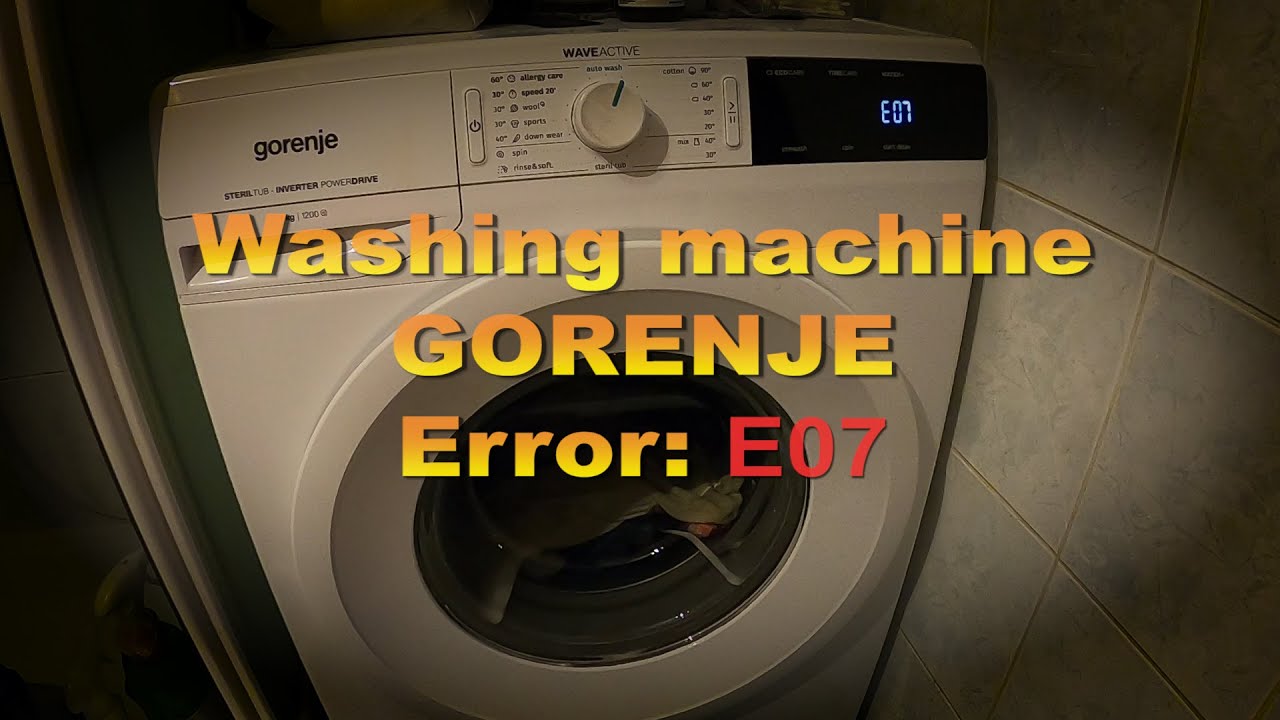 E07 Error, Gorenje washing machine - YouTube