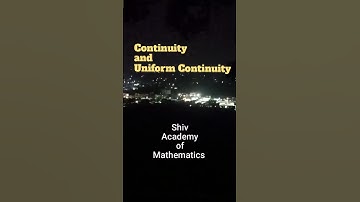 Difference Between Continuity and Uniform Continuity #trending #education