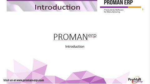Proman ERP introduction to our ERP solution and our team.