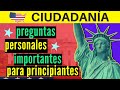 Preguntas personales importantes que debe saber para su entrevista de ciudadanía americana N-400