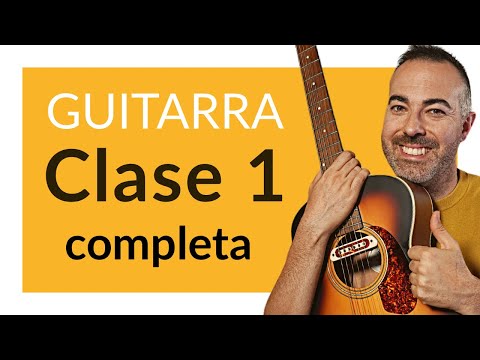 Aprende cómo tocar Guitarra DESDE CERO: Clase 1 FÁCIL para PRINCIPIANTES. Curso COMPLETO paso a paso