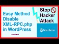 How to disable xmlrpc  disable xmlrpc in wordpress php  brute force hacker exploit wordpress