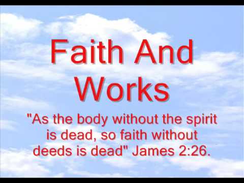 Faith And Works