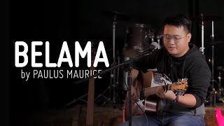 Video thumbnail of "PAULUS MAURICE - BELAMA | A BORNEO's GEM SHOW"