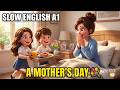 A Mother's Day 💐 | English Listening Practice for Start Learning English (A1 Level) #english