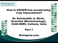 Bioingenecom webinar on how is crisprcas accelerating crop improvement part 1 of 4