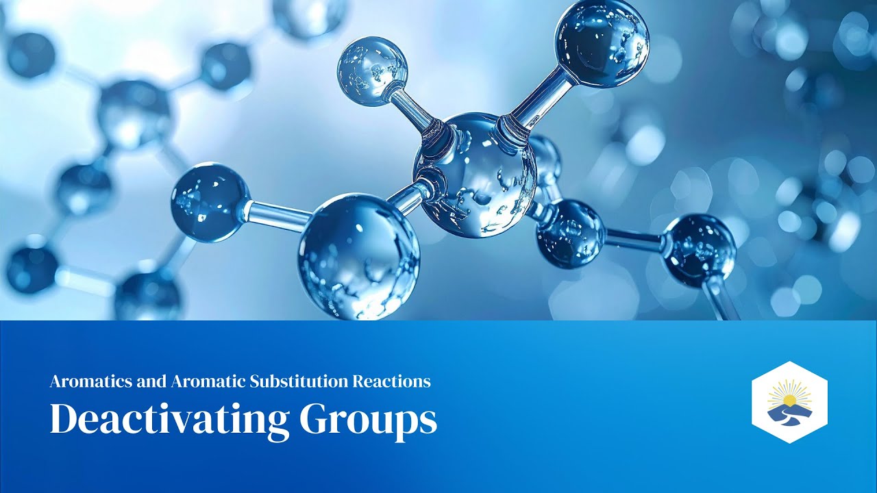 19. Deactivating Groups