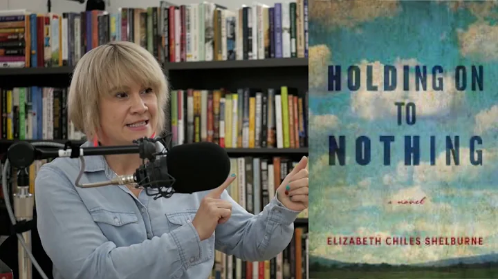 Elizabeth Chiles Shelburne - Holding On To Nothing