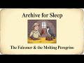 Archive For Sleep | The Falconer and the Molting Peregrine Medieval Castle During the Truce