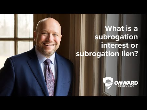 What is a subrogation interest or subrogation lien?