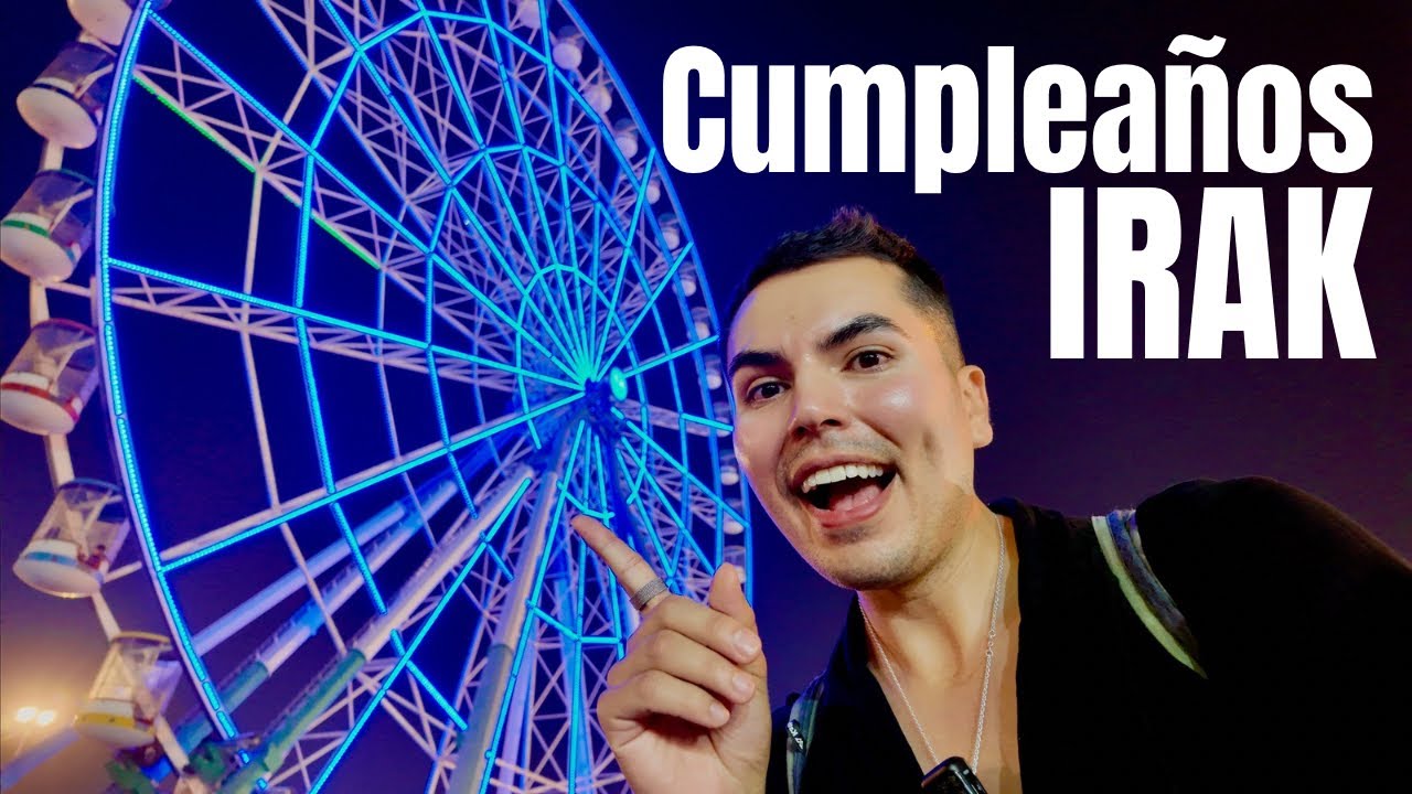 Celebré Mi Cumpleaños en IRAQ 🎂 Jamás lo Olvidaré