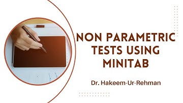 Non Parametric tests Using Minitab