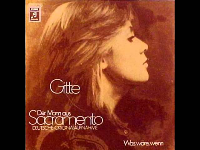 Gitte - Der Mann Aus Sacramento