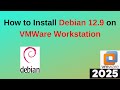 Install Debian 12 9 On VMWare Workstation Like A Pro Step By Step Guide 2025 mp3
