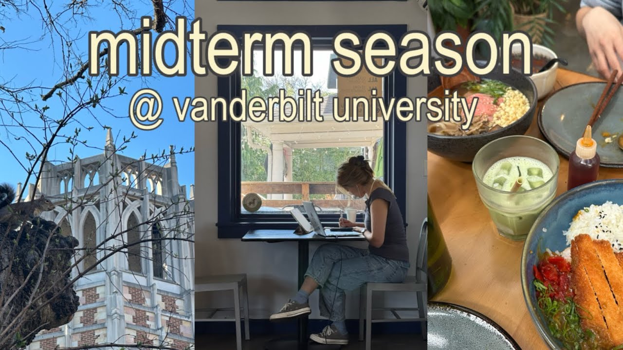 midterm season @ vandy (vanderbilt vlog #8)