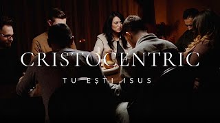 CRISTOCENTRIC // Tu Ești Isus (Videoclip official)