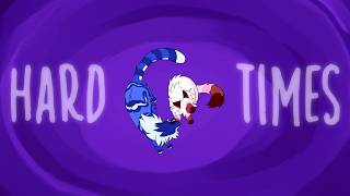 Hard Times || PMV