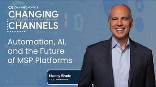 Celebrity ConnectWise’s Manny Rivelo on Automation, AI, and the Future of MSP Platforms Wealth