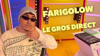 FARIGOLOW/ LE GROS DIRECT