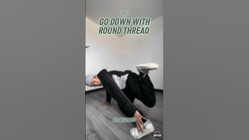 ❮ Go Down With Round Thread🌊 ❯ #breakingtutorial #footwork #footworktutorial #breaking #bboy